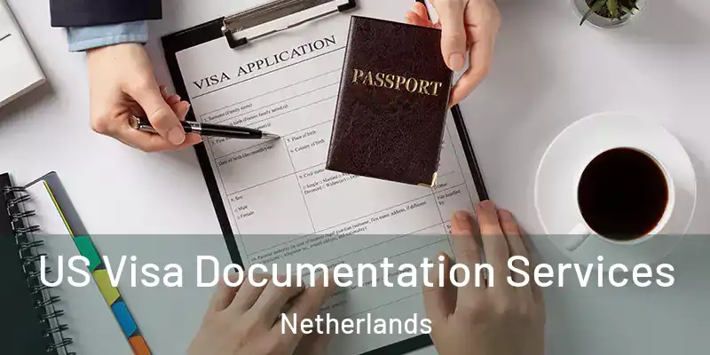  US Visa Documentation Services Netherlands